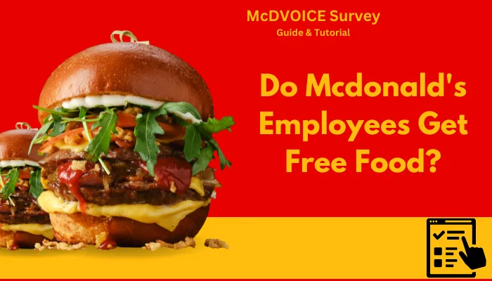 Do Mcdonald's Employees Get Free Food?
