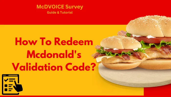 How To Redeem Mcdonald's Validation Code?