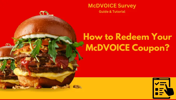 How to Redeem Your McDVOICE Coupon? How to Redeem Your McDVOICE Coupon?