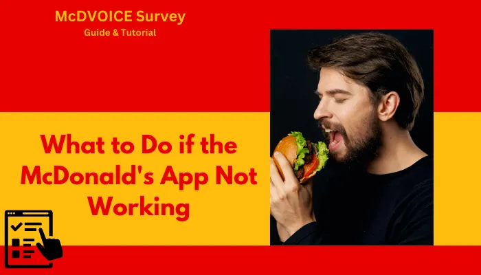 What to Do if the McDonald's App Not Working What to Do if the McDonald's App Not Working