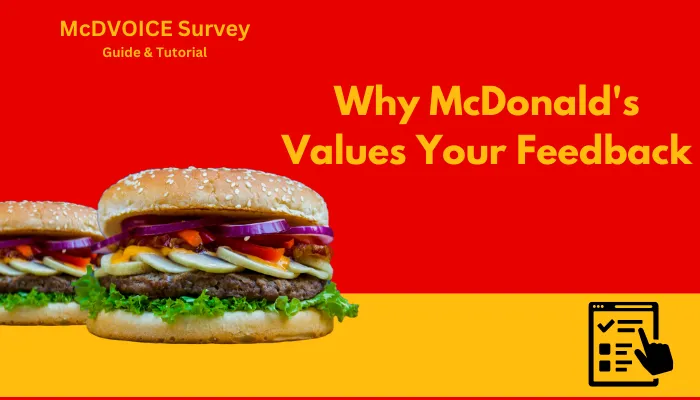 Steps to Take Surveys Why McDonald's Values Your Feedback